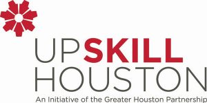 UpSkill Houston. An initiative of the Greater Houston Partnership.